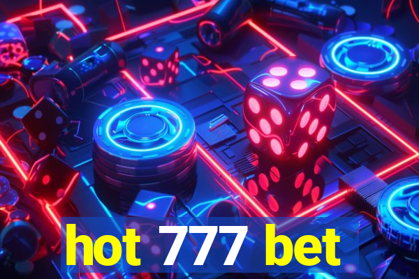 hot 777 bet
